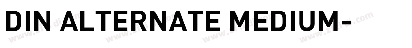 DIN ALTERNATE MEDIUM字体转换